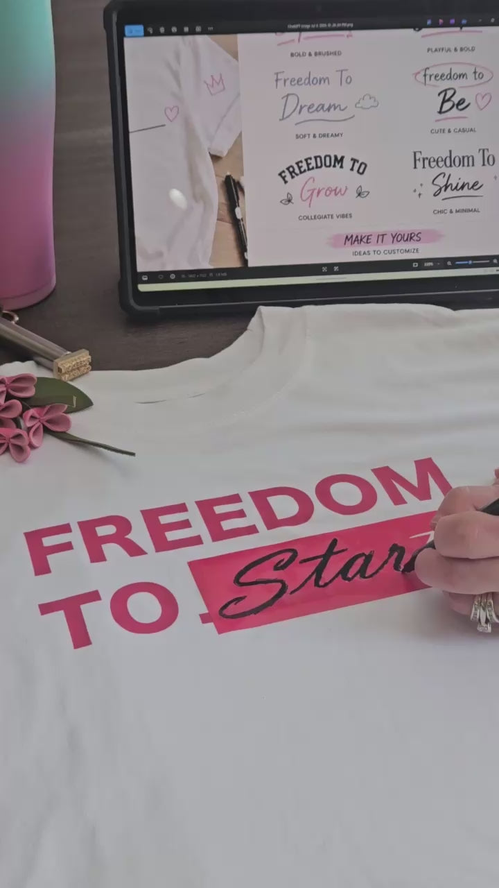 Freedom To ____ Tee — Fill In Your Story (Limited Edition)